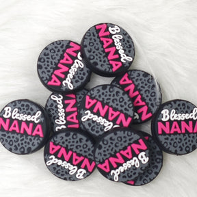 Blessed Nana Focal Beads , Saying Focal Beads for Pens