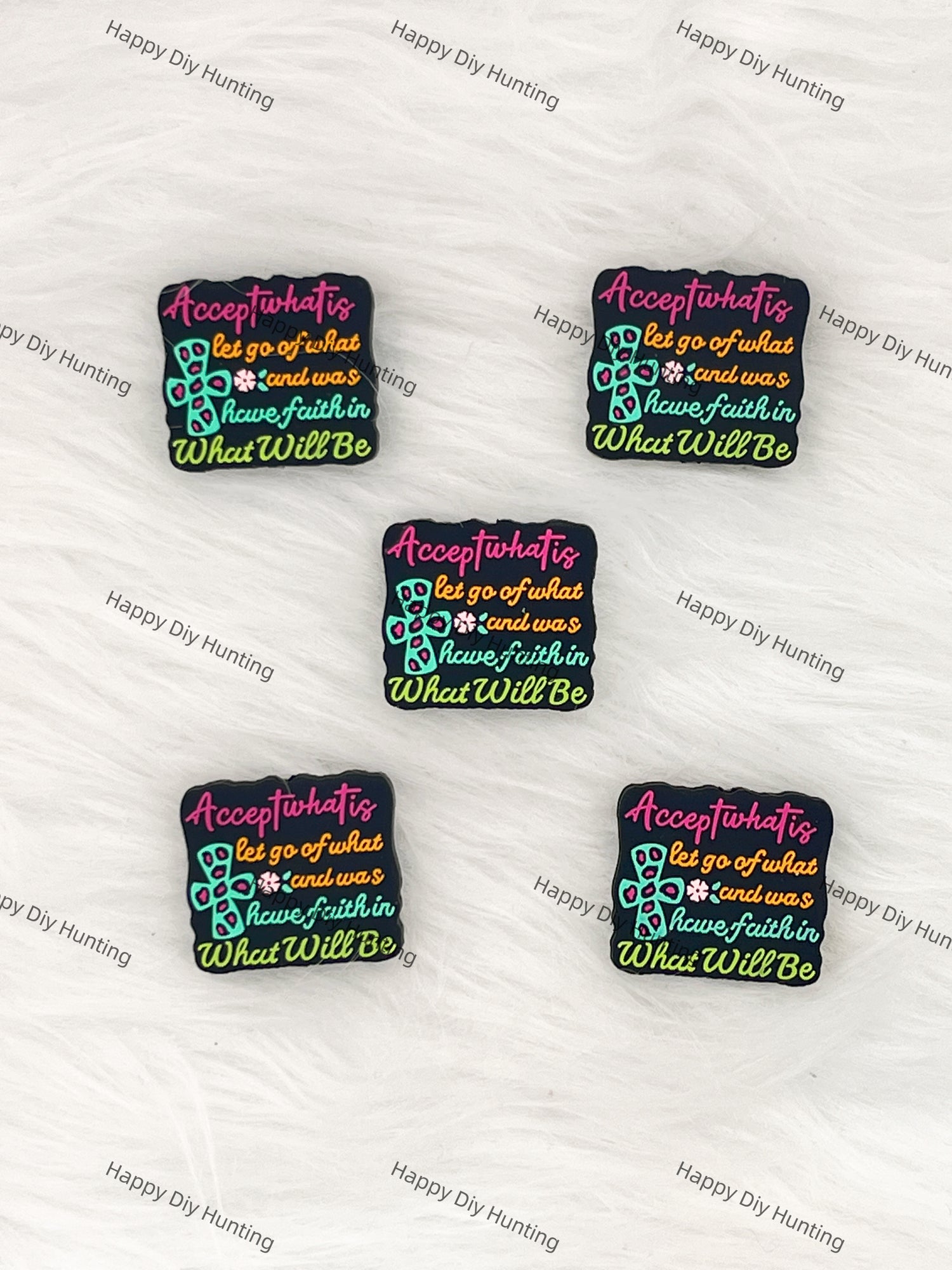 Accept What Is, Let Go Of What And Was,  Have Faith In What Will Be Silicone Focal Beads Wholesale, silicone focal beads for pens