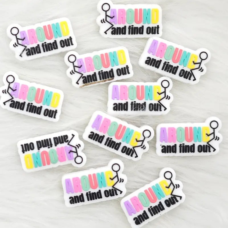 Around And Find Out Silicone Focals for Slogan Beadable Pen Craft