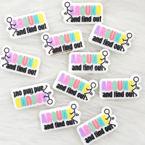 Around And Find Out Silicone Focals for Slogan Beadable Pen Craft