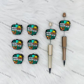"Be Who God Made You To Be" Silicone Focal Beads Wholesale for DIY Beadable Pens