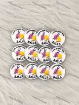 I Love Playing With Balls Silicone Focal Beads Wholesale