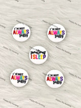 I’m Not Always Sassy Sometimes I Sleep Silicone Focal Beads Wholesale for Pen DIY