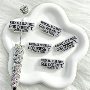 Silicone focal beads featuring an inspirational "When All Else Fails God Doesn't" text design. Soft, durable, and flexible, perfect for beadable pens, keychains, and handmade crafts.